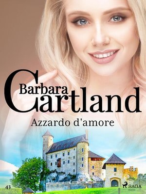 cover image of Azzardo d'amore (La collezione eterna di Barbara Cartland 43)